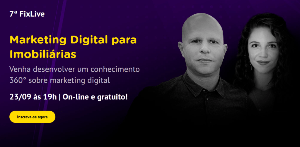 FixLive: Saiba como o marketing digital pode alavancar a sua imobiliária